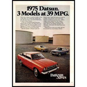 1975 Datsun D-210 Hatchback Sedan Coupe Vintage Print Ad Fuel Crisis Tank Farm